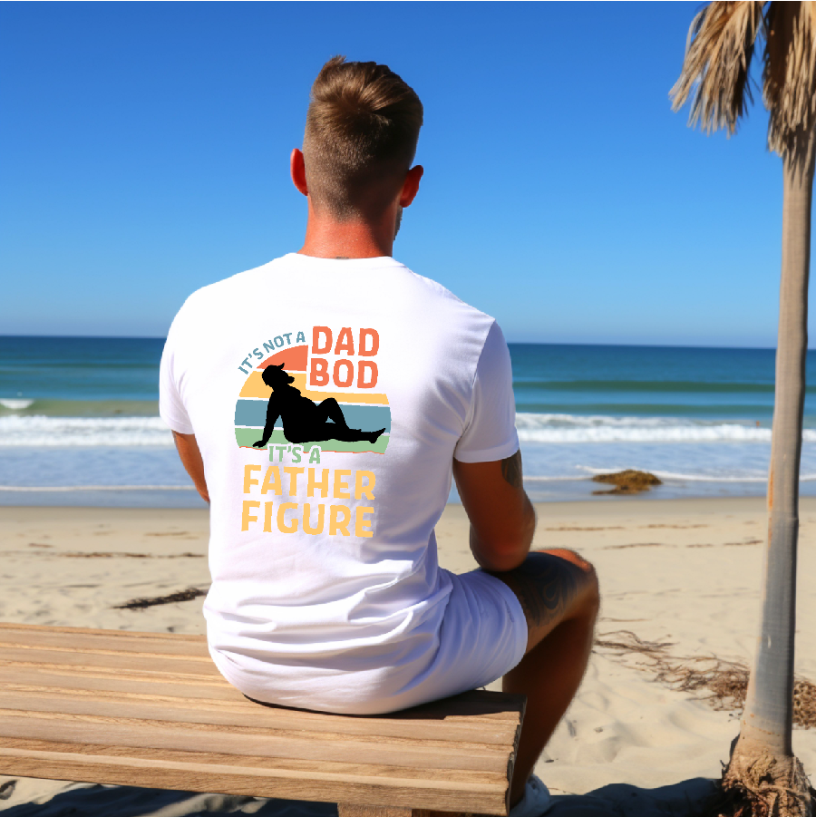 It's Not a Dad Bod, It's a Father Figure' T-Shirt
